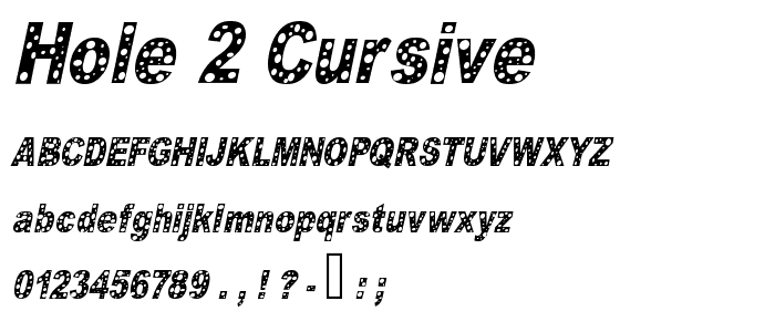 HOLE 2 cursive font